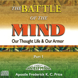 The Battle Of The Mind Part 1 CD Series - Frederick K C Price